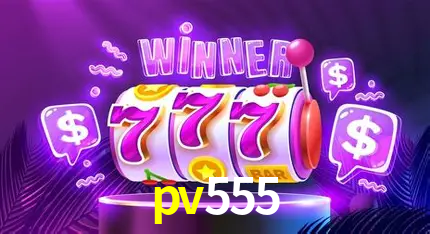 Descubra o Mundo do Cassino Online com pv555